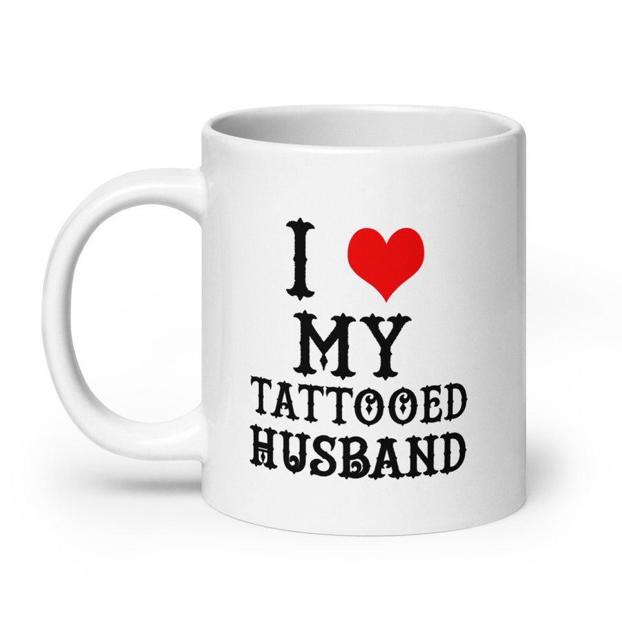 I Heart My Tattooed Husband - White Glossy Mug (Black Print)