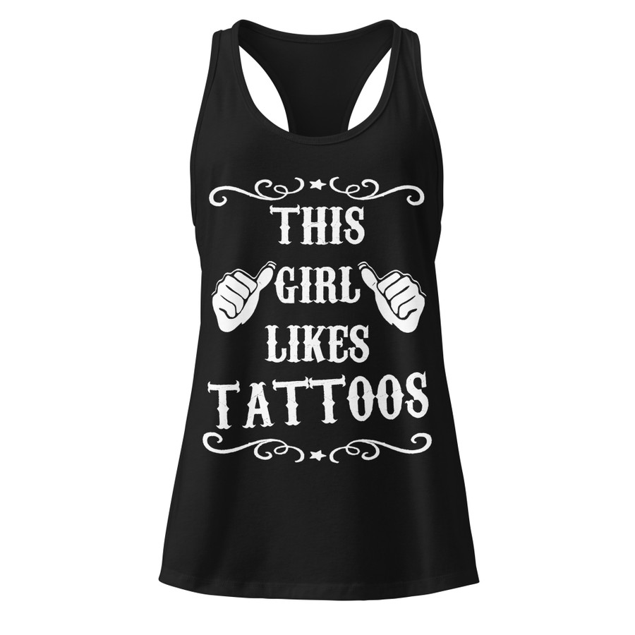 Women’s This Girl Likes Tattoos - Tank Top (White Print)