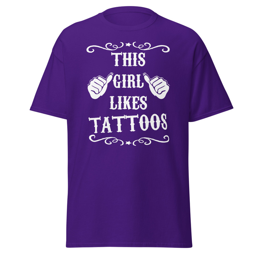 Unisex This Girl Likes Tattoos - Shirt (White Print)