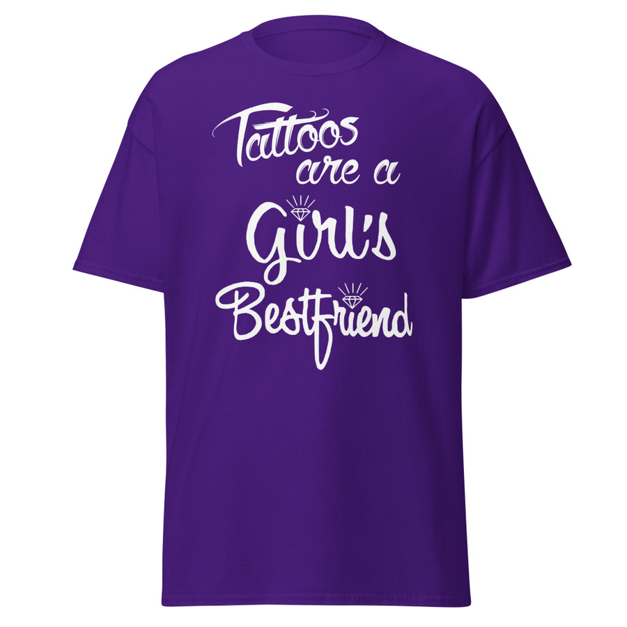 Unisex Tattoos Are A Girls Best Friend - Shirt (White Print)