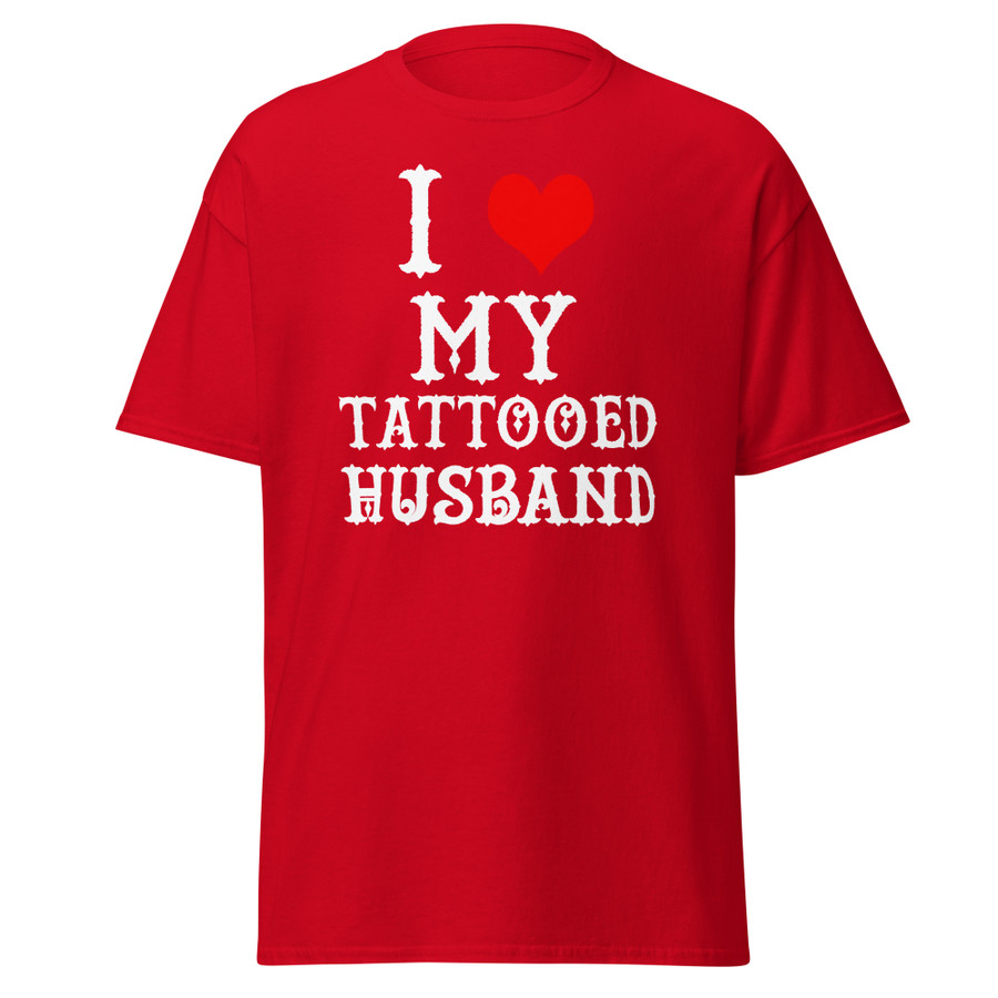 Unisex I Heart My Tattooed Husband - Shirt (White Print)