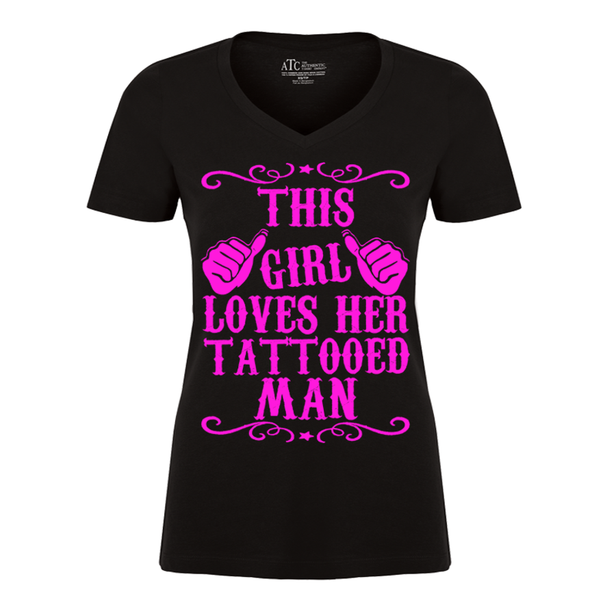 Women's This Girl Loves Her Tattooed Man - Tshirt