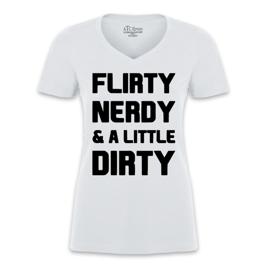 Women's Flirty Nerdy & A Little Dirty - Tshirt - The Inked Boys Shop