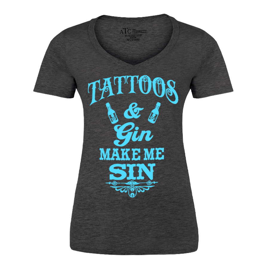 Women's Tattoos And Gin Make Me Sin - Tshirt