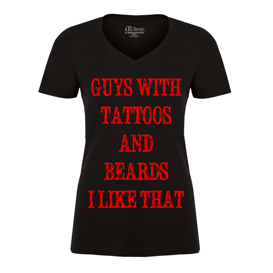 Women's Guys With Tattoos And Beards I Like That - Tshirt