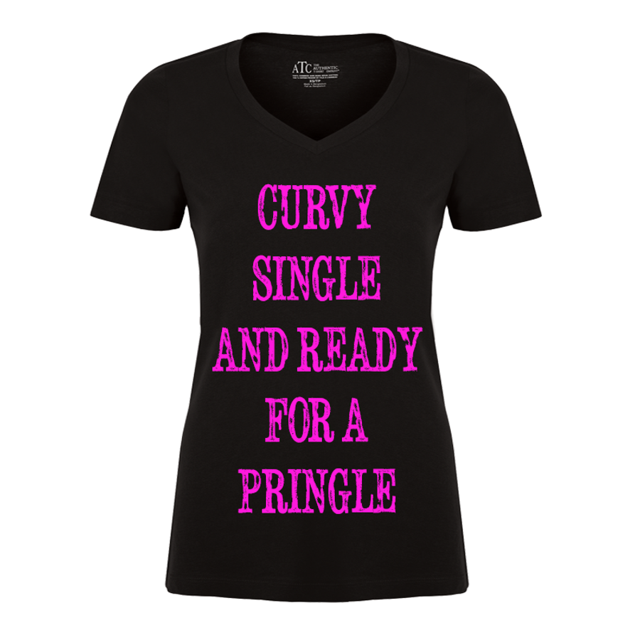 Women's Curvy Single And Ready For A Pringle - Tshirt