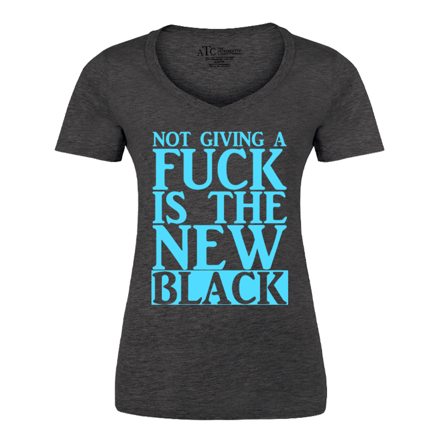 Women's Not Giving A Fuck Is The New Black - Tshirt