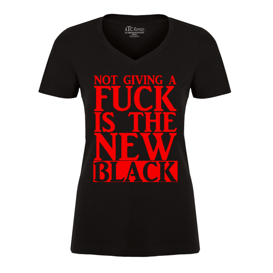 Women's Not Giving A Fuck Is The New Black - Tshirt