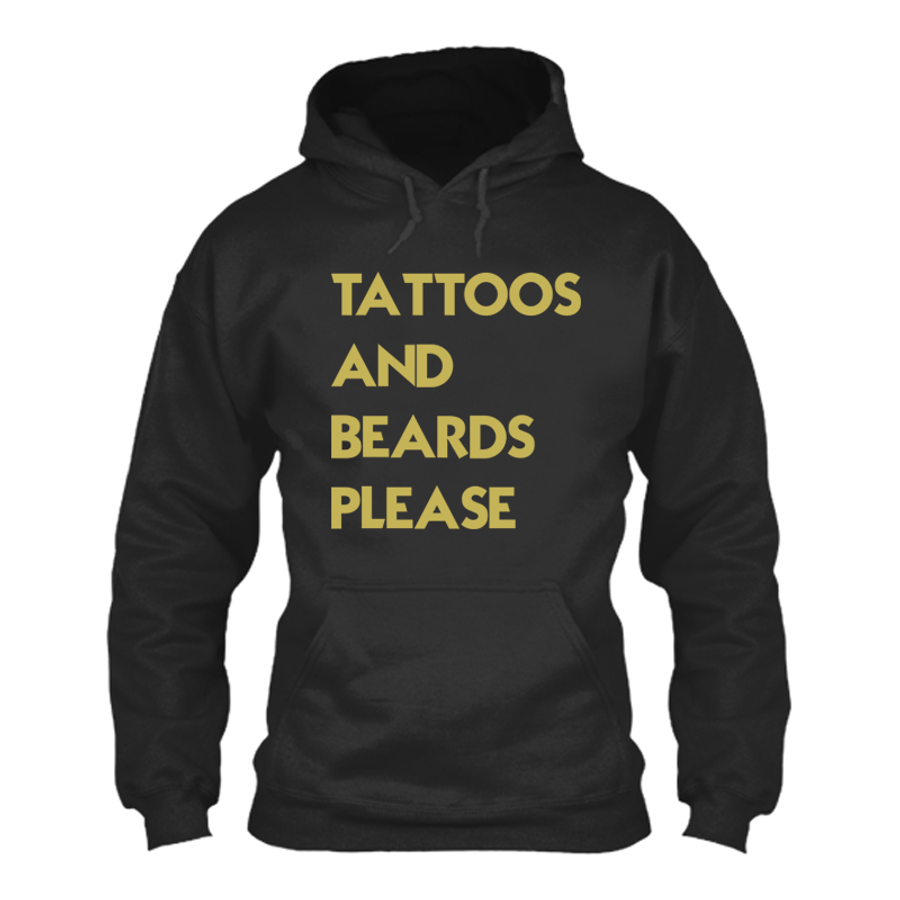 Women's Tattoos And Beards Please - Hoodie