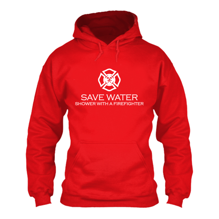 Women's Save Water Shower With A Firefighter - Hoodie