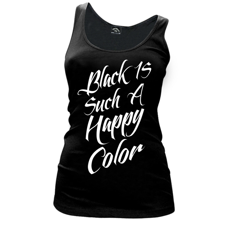 Women's Black Is Such A Happy Color - Tank Top