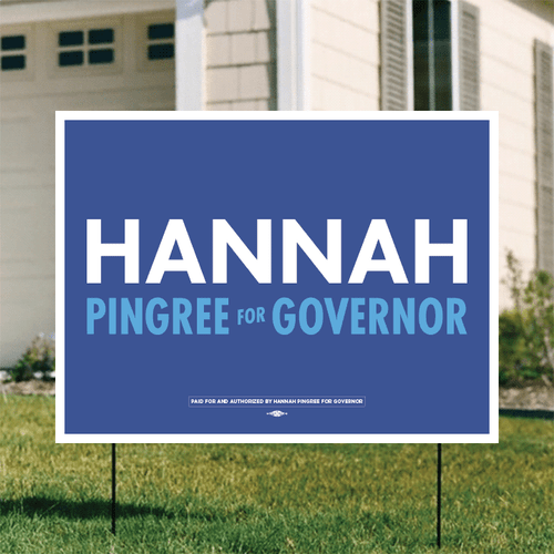 Hannah Pingree (24" x 18" Coroplast Yard Sign)