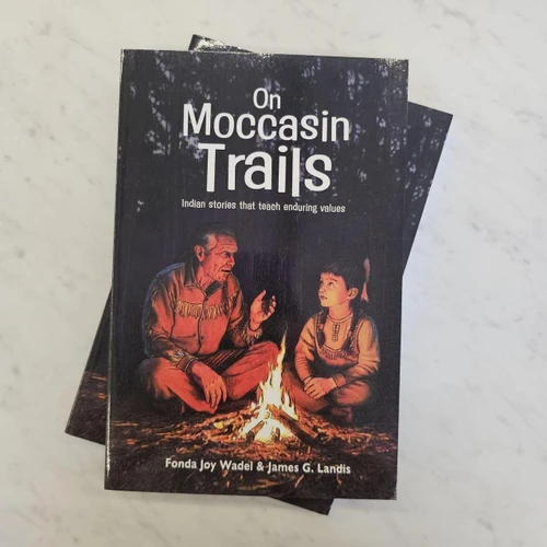 On Moccasin Trails