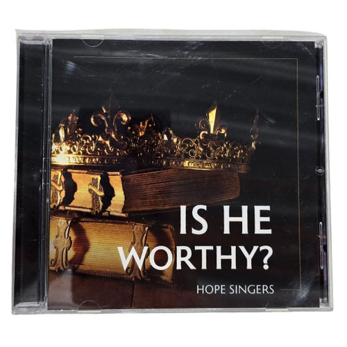 Is He Worthy? - Hope Singers