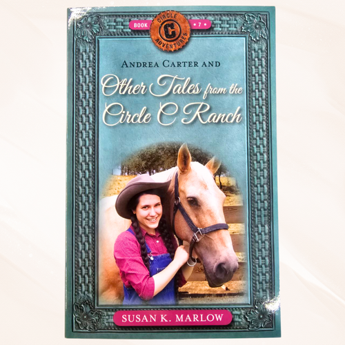 Other Tales From The Circle C Ranch