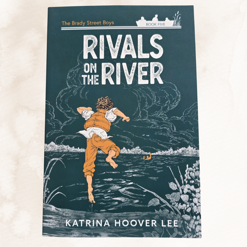 Rivals On The River (The Brady Street Boys)