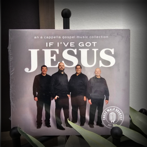 If I've Got Jesus CD