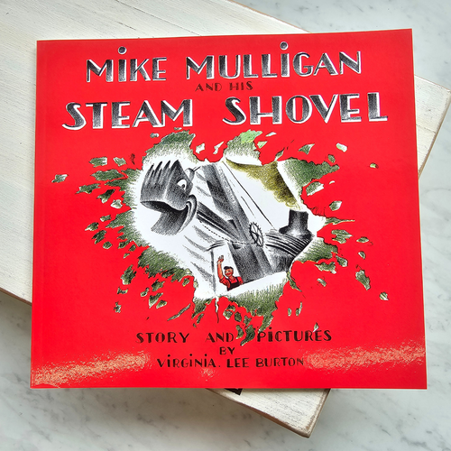 Mike Mulligan And His Steam Shovel
