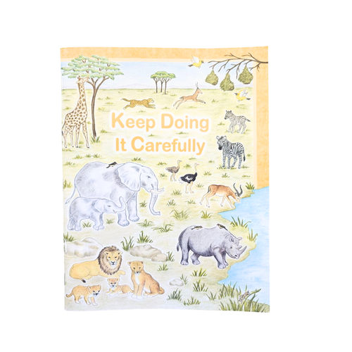 Keep Doing It Carefully Workbook