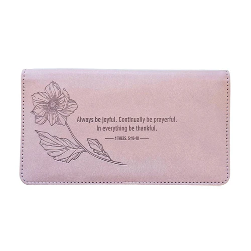 Always Be Joyful Mauve Checkbook Cover