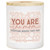 You Are The Mom Candle