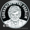 2024 1OZ GOVERNMENT IS THE PROBLEM PROOF - Silver Shield .999 Pure - "iN-HAND"