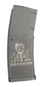 Mission First Tactical Magazine - Let's Go Brandon - Trump - FJB - 5.56 NATO / 223 Rem / 300 BLK - Black - 30 Round - 400100003035