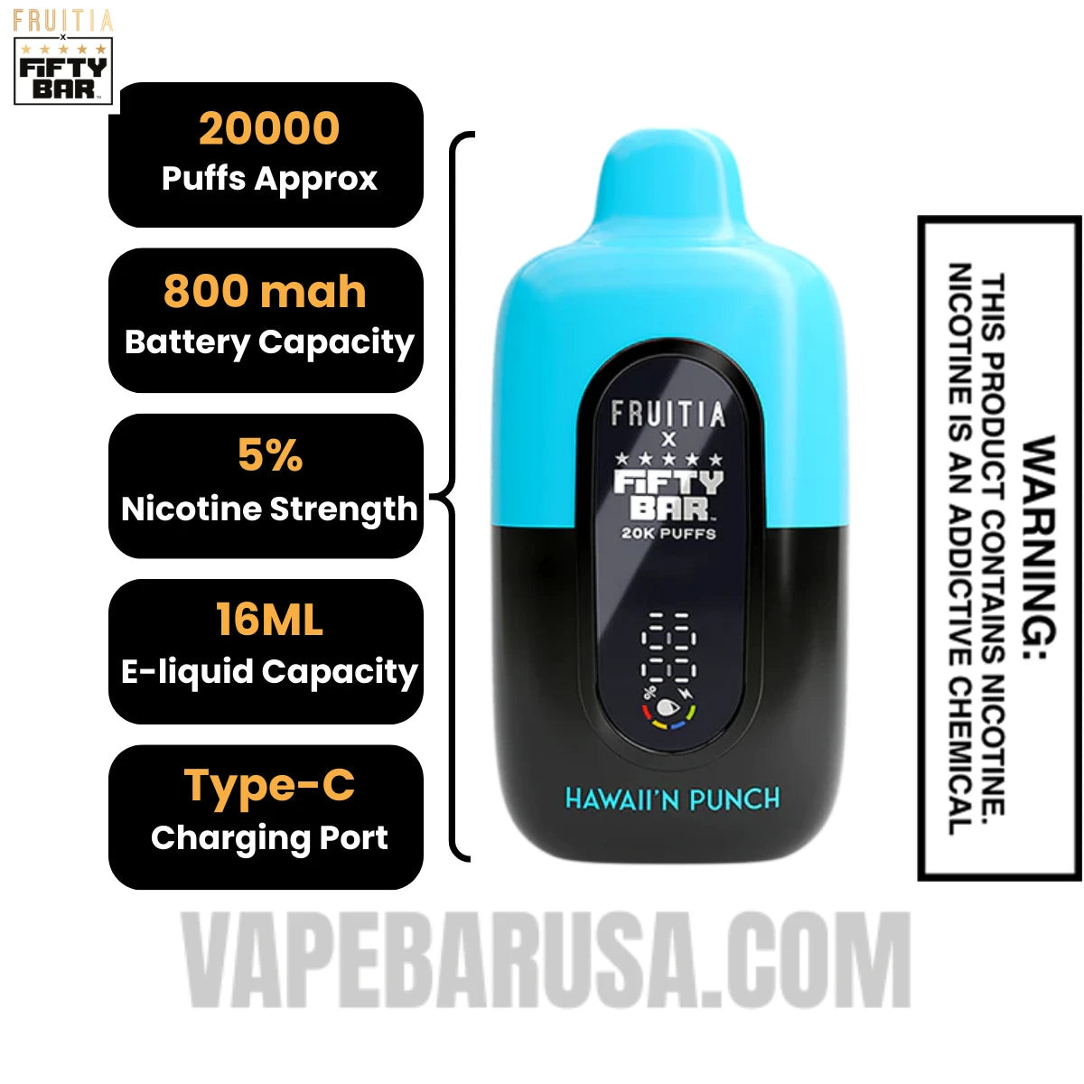 Hawaii'n Punch Fruitia X Fifty Bar 20K Vape Specifications
