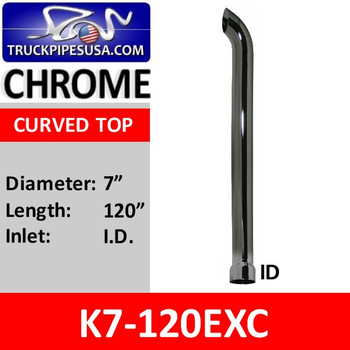 7" x 120" Curved Exhaust Tip with ID Bottom CHROME K7-120EXC 7" x 120" Curved Exhaust Tip with ID Bottom CHROME K7-120EXC