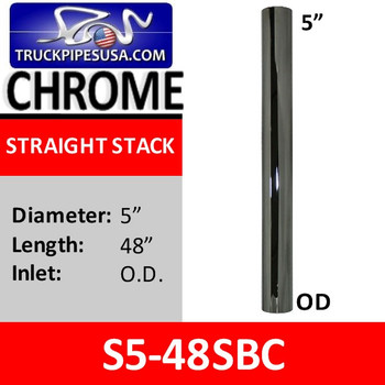 5" x 48" Flat Top Exhaust Stack OD Bottom CHROME S5-48SBC 5" x 48" Flat Top Exhaust Stack OD Bottom CHROME S5-48SBC