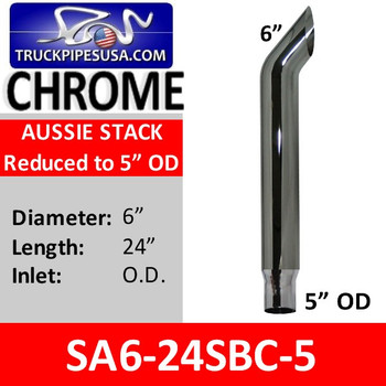 6" x 24" Aussie Exhaust Stack With 5" OD Bottom CHROME SA6-24SBC-5 6" x 24" Aussie Exhaust Stack With 5" OD Bottom CHROME SA6-24SBC-5