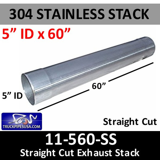 5" x 60" Straight Cut 304 Stainless Exhaust Stack ID End 11-560SS