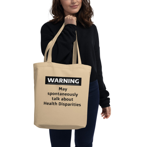 Eco Tote Bag - Warning: Disparities