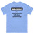 Unisex classic addtl lg shirt- Warning: Epi