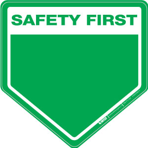 Safety First - Five-sided, Solid