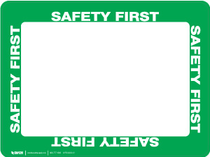 Safety First - Rectangle