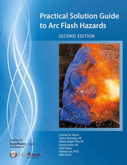 Free Practical Solutions Guide to Arc Flash Free Practical Solutions Guide to Arc Flash