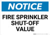 Notice: Fire Sprinkler Shut-Off Value Landscape - Wall Sign Notice: Fire Sprinkler Shut-Off Value Landscape - Wall Sign
