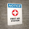 Notice: First Aid Station with Icon - Wall Sign Notice: First Aid Station with Icon - Wall Sign