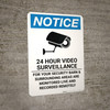 Notice: 24 Hour Surveillance Barn Monitored Live and Recorded Remotely - Wall Sign