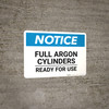 Notice: Full Argon Cylinders Ready For Use - Wall Sign Notice: Full Argon Cylinders Ready For Use - Wall Sign