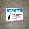 Notice: Global Harmonized System Compressed Gas Cylinder Hazard - Wall Sign Notice: Global Harmonized System Compressed Gas Cylinder Hazard - Wall Sign