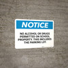Notice:No Alcohol Or Drugs Permitted On School Property This Includes The Parking Lot - Wall Sign