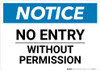 Notice: No Entry Without Permission - Wall Sign Notice: No Entry Without Permission - Wall Sign