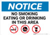 Notice: No Smoking Eating Or Drinking In This Area with Icons - Wall Sign