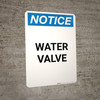 Notice: Water Valve - Wall Sign Notice: Water Valve - Wall Sign