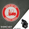 SignCast™ S200 Virtual Sign Projector - Watch Out For Forklift Traffic