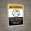 Warning: Check Equipment Before Operation with Graphic Portrait ANSI - Wall Sign Warning: Check Equipment Before Operation with Graphic Portrait ANSI - Wall Sign