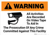 Warning: All Activities Are Recorded On Video Tape with Icon Landscape - Wall Sign Warning: All Activities Are Recorded On Video Tape with Icon Landscape - Wall Sign