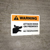 Warning: Attack Dogs On Premises No Trespassing with Icon Landscape - Wall Sign